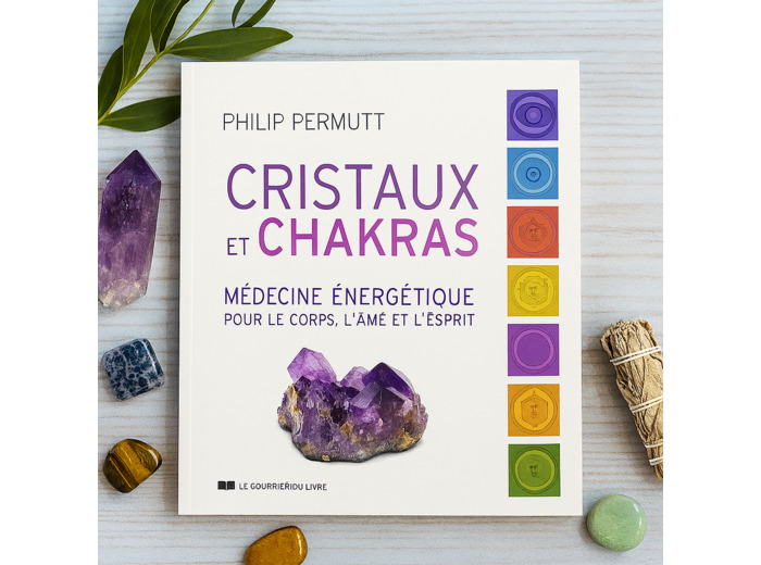 LIVRE CRISTAUX ET CHAKRAS