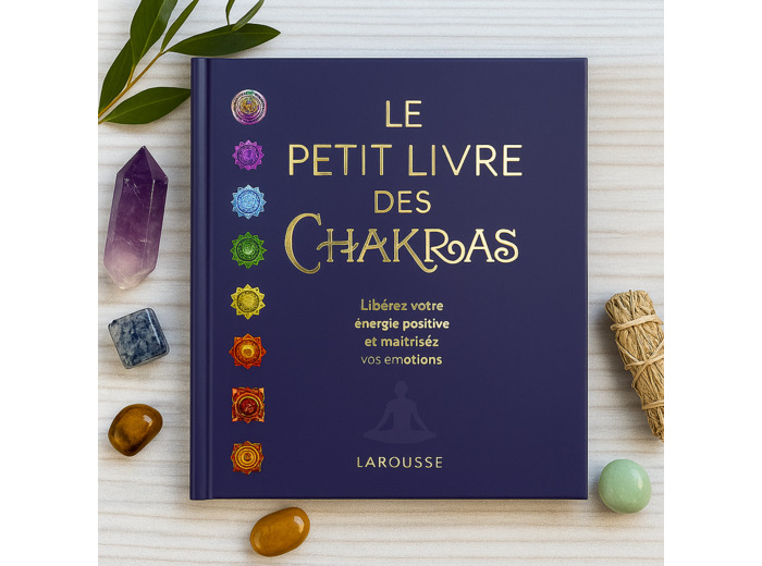 LE PETIT LIVRE DES CHAKRAS