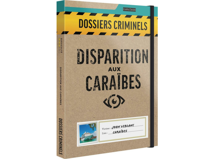 Dossiers Criminels - Disparition aux Caraïbes