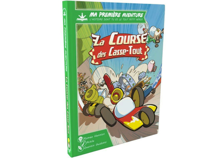 MA 1ERE AVENTURE : LA COURSE DES CASSE-TOUT Version Longue