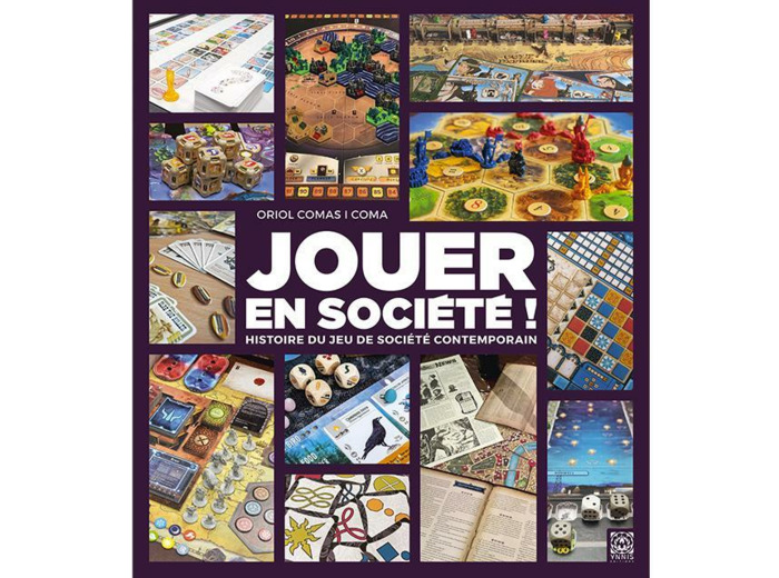 JOUER EN SOCIETE - Histoire du jeu de société contemporain