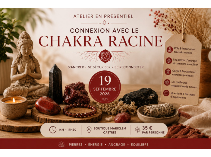 ATELIER CONNEXION AVEC LE CHAKRA RACINE