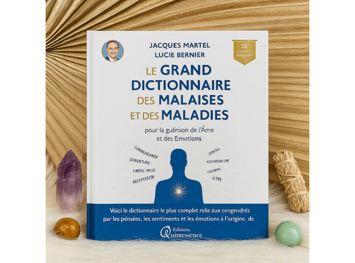 LE GRAND DICTIONNAIRE DES MALAISES ET DES MALADIES