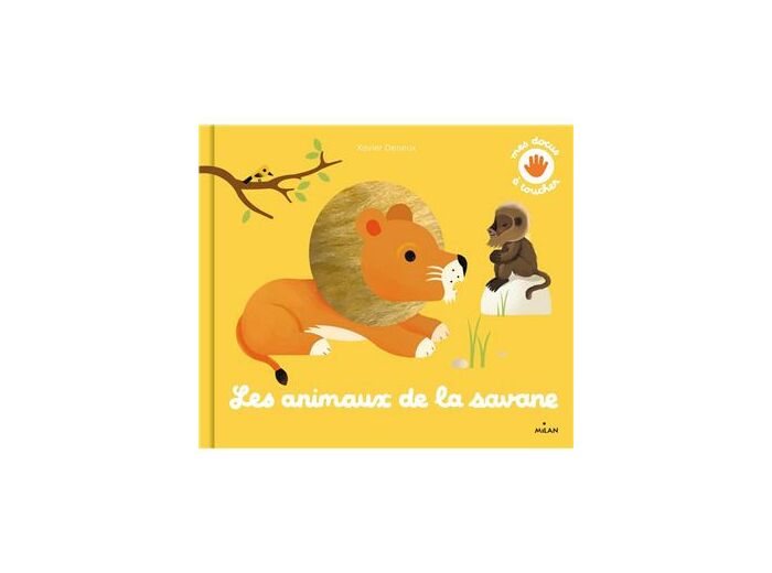Livre à toucher - Les animaux de la savane - Collection « Mes docus à toucher