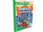 MA 1ERE AVENTURE : GRABUGE A SUPEROPOLIS