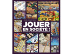 JOUER EN SOCIETE - Histoire du jeu de société contemporain