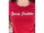 T-shirt Sacrée poulette