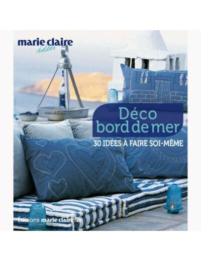 Déco bord de mer - Marie Claire Idées