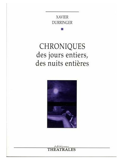 Chroniques des jours entiers des nuits entières