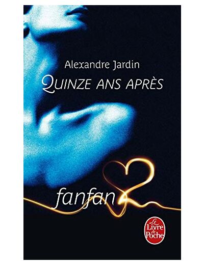 Fanfan2 - Quinze ans après