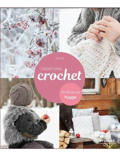 Créations crochet - Ambiance Hygge