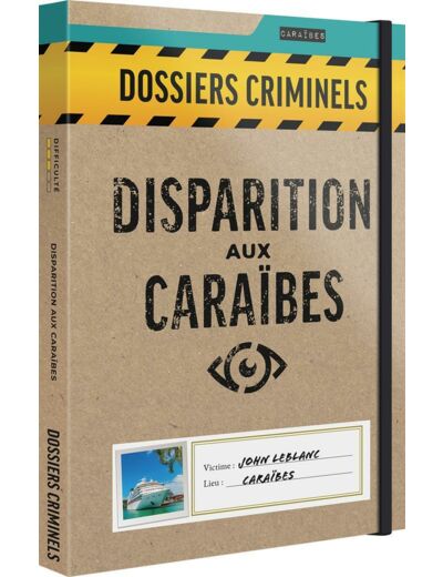 Dossiers Criminels - Disparition aux Caraïbes