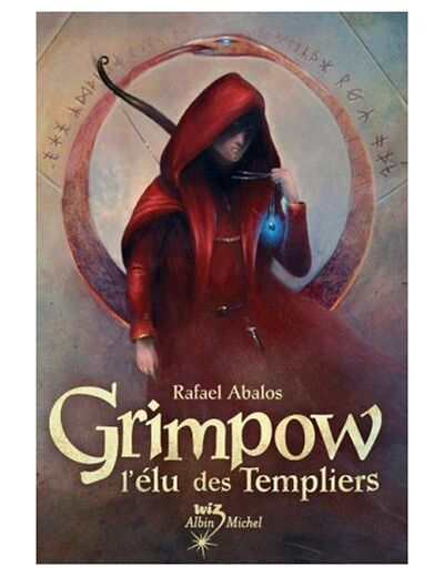 Grimpow - L'élu des templiers