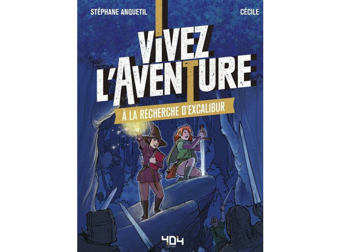 Vivez l'avnture à la recherche d'Excalibur