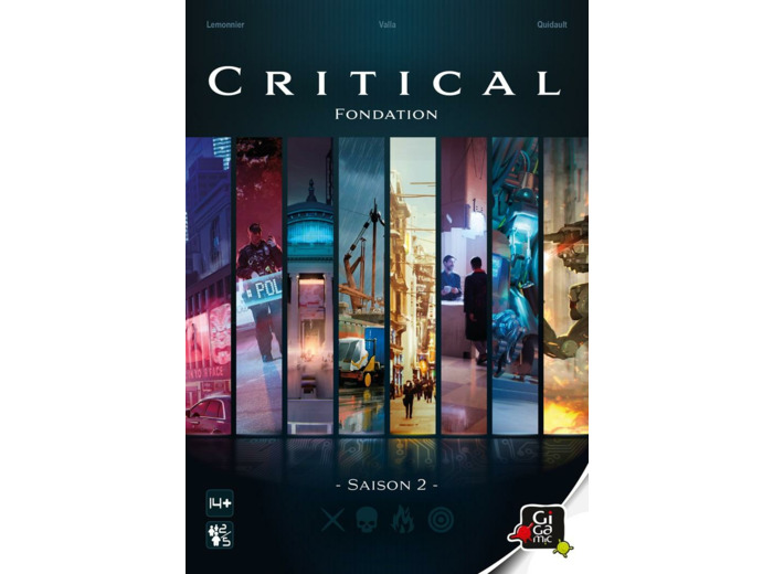 CRITICAL FONDATION SAISON 2