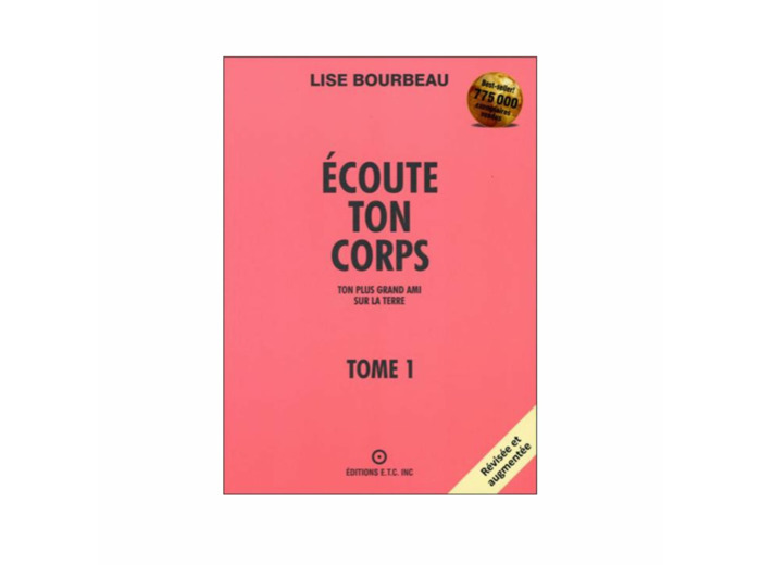 ÉCOUTE TON CORPS TOME 1