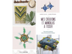 Livre Mes créations et mandalas à tisser