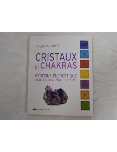 LIVRE CRISTAUX ET CHAKRAS