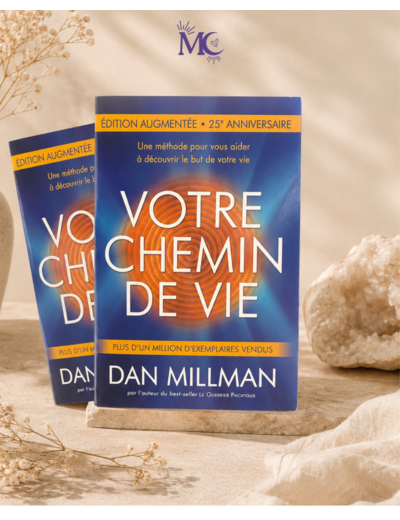 VOTRE CHEMIN DE VIE