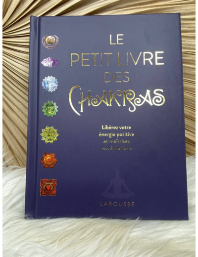 Le petit livre des chakras