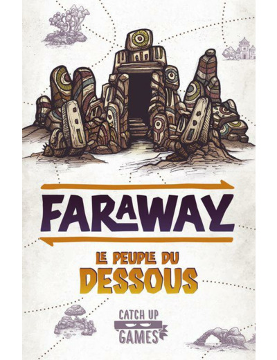 FARAWAY - Le Peuple du Dessous