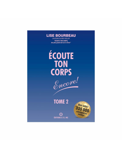 ÉCOUTE TON CORPS TOME 2