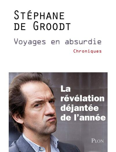 Voyages en absurdie : Chroniques