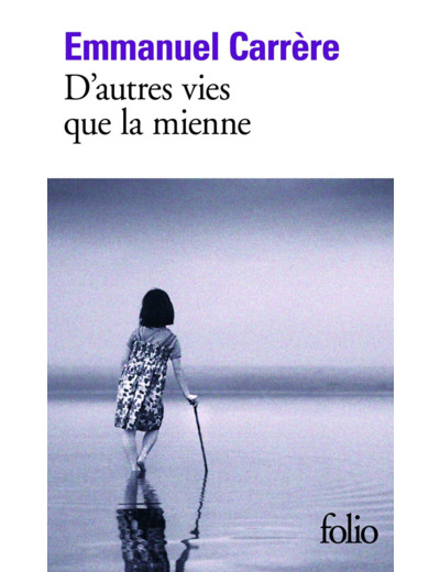 D'autres vies que la mienne