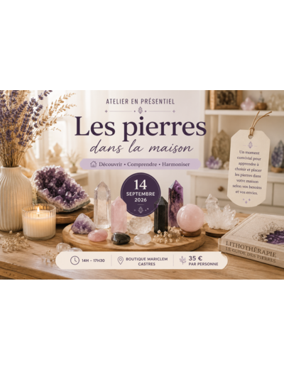 ATELIER LES PIERRES DANS LA MAISON