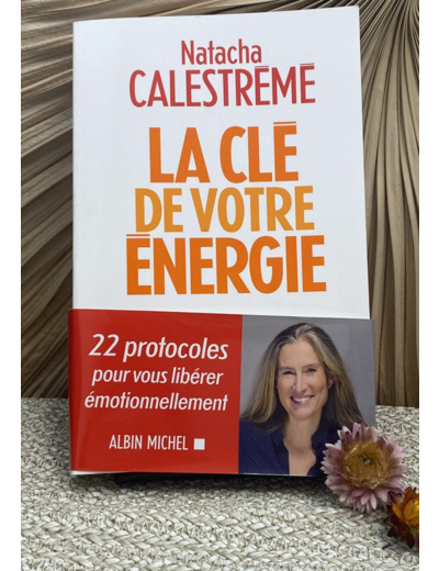 La clé de votre énergie
