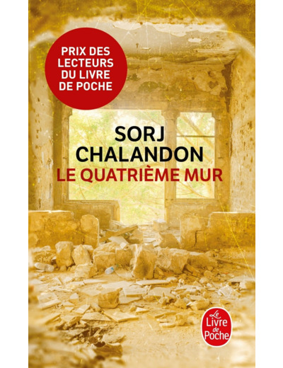 Le quatrième mur: Roman - Prix Goncourt des Lycéens 2013 et Choix des Libraires 2015