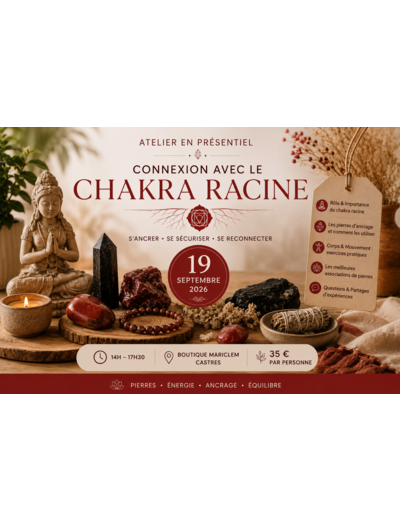 ATELIER CONNEXION AVEC LE CHAKRA RACINE