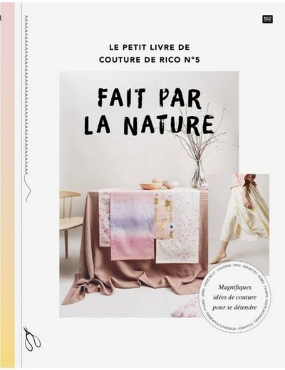 Le petit livre de couture n°5 " FAIT PAR LA NATURE " - Rico Design