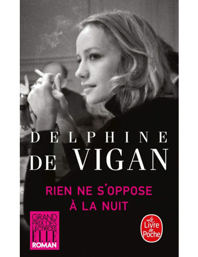 Rien ne s'oppose à la nuit - Grand prix des Lectrices de Elle 2012