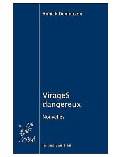 Virages dangereux