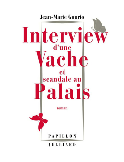 Interview d'une vache et scandale au Palais