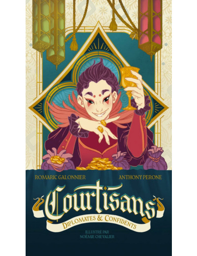 COURTISANS - Diplomates et Confidents